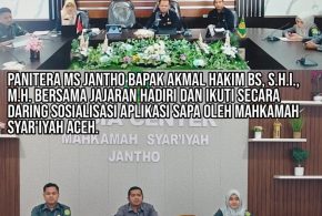 MS Jantho mengikuti kegiatan sosialisasi penggunaan Aplikasi SAPA Mahkamah Syar’iyah Aceh yang dilaksanakan secara daring