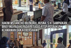Briefing Pagi kepada Petugas PTSP, Posbakum, Keamanan dan Kebesihan oleh Hakim MS Jantho